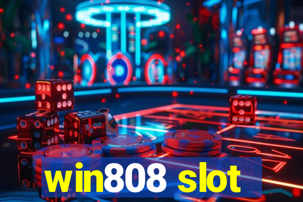 win808 slot